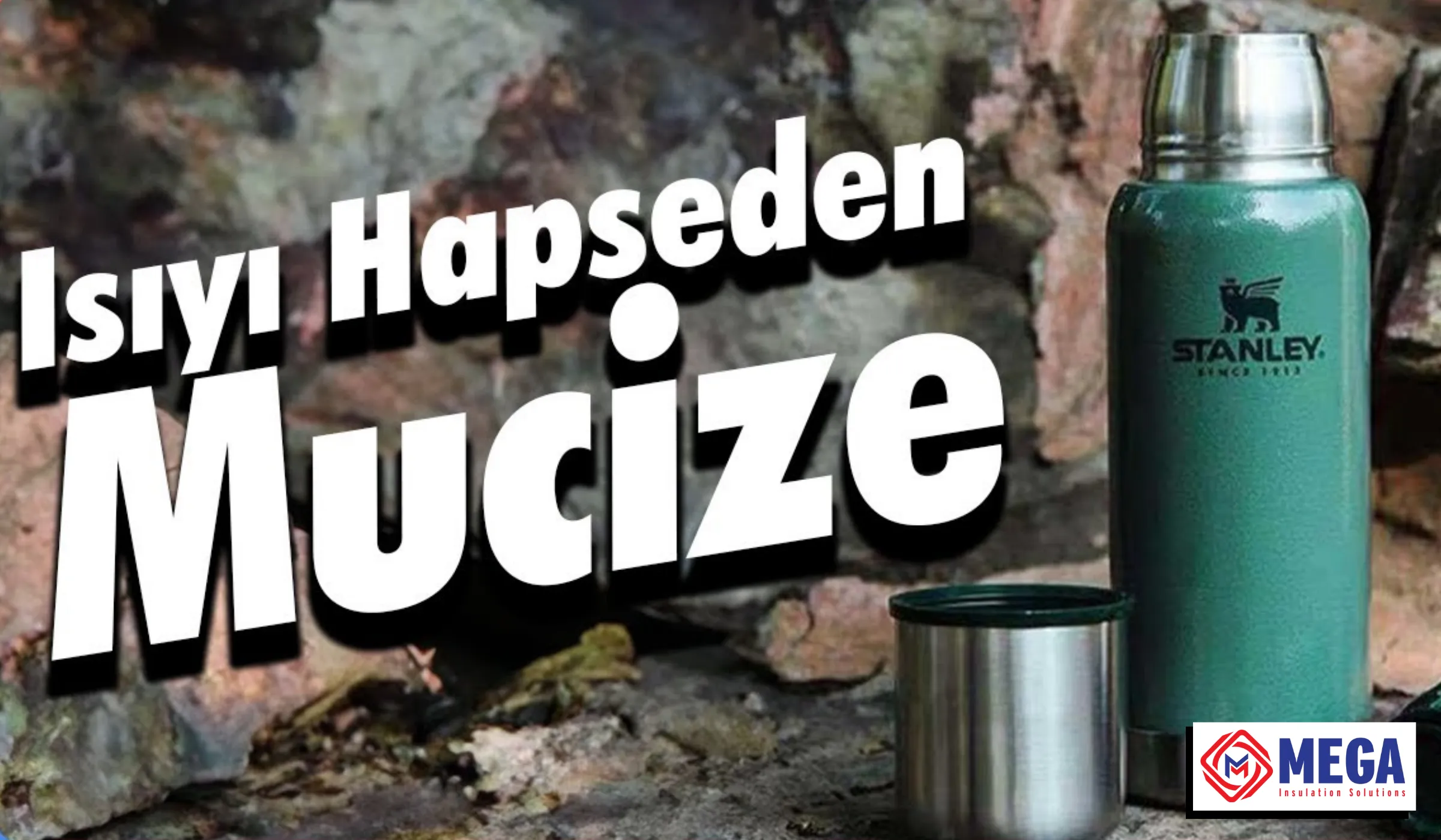 Termos nasıl çalışır sorusunu anlatan Mega Yalıtım rehber yazısının kapak görseli
